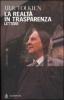 La realt� in trasparenza. Lettere