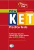 New KET. Practice tests. Con CD Audio. Per le Scuole superiori