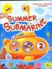 My summer submarine. Per la 2� classe elementare