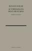 Autobiografia documentaria. Scritti 1950-2004