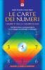 Le carte dei numeri. I segreti della numerologia. Con 26 carte