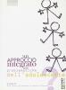 Un approccio integrato alle problematiche dell'adolescente. Atti del Convegno