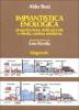 Impiantistica enologica. Progettazione della piccola e media cantina moderna