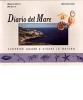 Diario del mare. Scoprire, amare e vivere la natura
