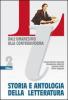 Storia e antologia della letteratura. Per le Scuole superiori vol.2