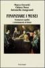 Finanziare i musei. Promuovere qualit� e orientamento al futuro