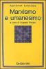 Marxismo e umanesimo. Per un'analisi semantica delle �Tesi su Feuerbach� di K. Marx