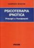 Psicoterapia ipnotica. Principi e fondamenti