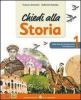 Chiedi alla storia. Con espansione online. Per la Scuola media vol.1