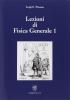 Lezioni di fisica generale 1