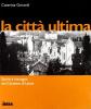La citt� ultima