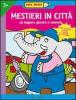 Mestieri in citt�