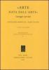 �Arte nata dall'arte�. Carteggio 1956-1966