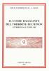 Il cuore raggiante del Torrione di Chinon attribuito ai Templari. Con 50 tavole