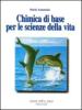 Chimica di base per le scienze della vita vol.1