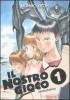 Il nostro gioco vol.1