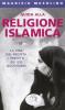 Guida alla religione islamica. I principi fondamentali e le pratiche