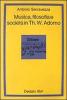 Musica filosofia e societ� in Th. W. Adorno
