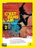 C'est dans l'air. Con espansione online. Per le Scuole superiori. Con CD-ROM vol.2