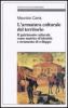 L' armatura culturale del territorio. Il patrimonio culturale come matrice d'identit� e strumento di sviluppo