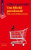 Una felicit� paradossale. Sulla societ� dell'iperconsumo