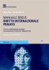 Diritto internazionale privato. Manuale breve. Tutto il programma d'esame con domande e risposte commentate
