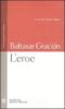 L' eroe. Con testo spagnolo a fronte