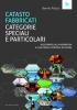 Catasto fabbricati. Categorie speciali e particolari