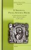 L' angelica Paola Antonia Negri. Le drammatiche vicende della �divina madre� (1508-1555)