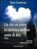 Ci� che un cuore in continuo andare sente di dire