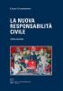 La nuova responsabilit� civile