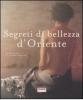 Segreti di bellezza d'Oriente