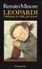 Leopardi. L'infanzia, le citt�, gli amori