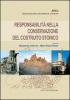 Responsabilit� nella conservazione del costruito storico