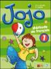 Jojo. Cahier. Per la Scuola elementare vol.1