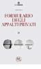 Formulario degli appalti privati. Con CD-ROM