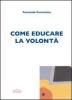 Come educare la volont�