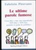 Le ultime parole fumose