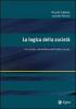 La logica della societ�. Uno studio sul problema dell'ordine sociale
