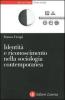 Identit� e riconoscimento nella sociologia contemporanea