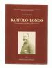 Bartolo Longo un cristiano tra Otto e Novecento vol.2