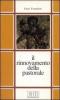 Il rinnovamento della pastorale. Guida alla lettura della pastorale Cei (1970-1990)