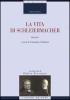 La vita di Schleiermacher vol.1