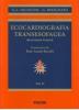 Ecocardiografia transesofagea. Applicazioni cliniche