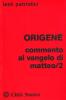 Commento al Vangelo di Matteo vol.2
