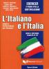 L' italiano e l'Italia. Esercizi e prove per la certificazione