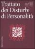 Trattato dei disturbi di personalit�