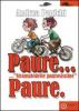 Paure... �Stramaledette paurosissime� paure
