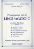 Programmare con il linguaggio C