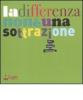 La differenza non � una sottrazione. Libri per ragazzi e disabilit�